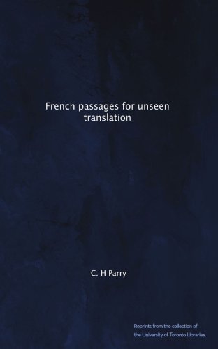 French passages for unseen translation (French Edition)