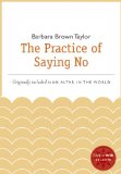 The Practice of Saying No: A HarperOne Select