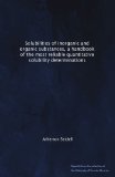 Solubilities of inorganic and organic substances, a handbook of the most reliable quantitative solubility determinations