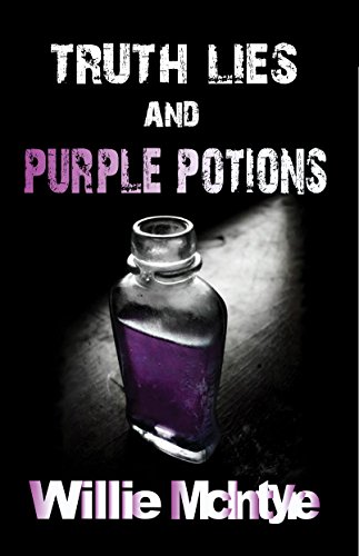 Truth, Lies & Purple Potions