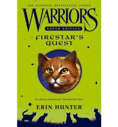 [ [ [ Firestar's Quest[ FIRESTAR'S QUEST ] By Hunter, Erin ( Author )Aug-21-2007 Hardcover