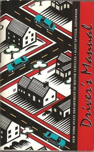 Driver's Manual (NEW YORK STATE DEPARTMENT OF MOTOR VEHICLES)