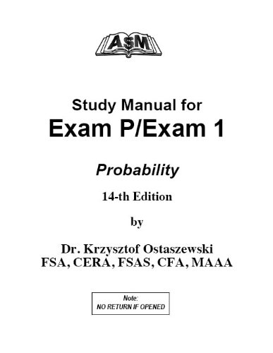 ASM SOA Study Manual for Exam P 14th Edition