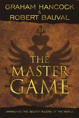 The Master Game: Unmasking the Secret Rulers of the World (English Edition)