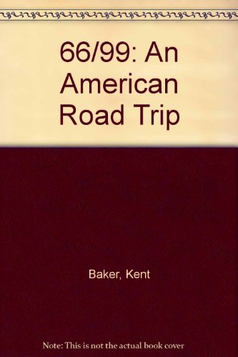 66/99: An American Road Trip
