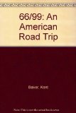 66/99: An American Road Trip