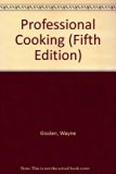 Professional Cooking (Fifth Edition)