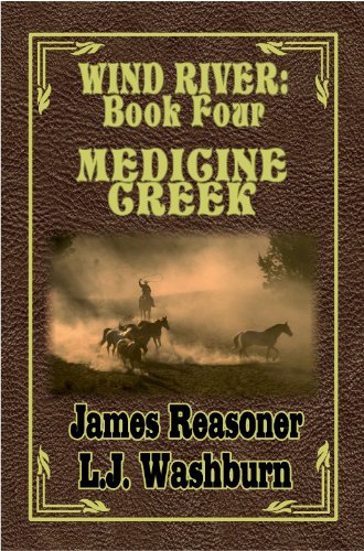 Medicine Creek (Wind River Book 4)