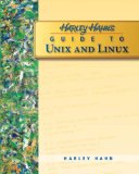 Harley Hahn's Guide to Unix and Linux