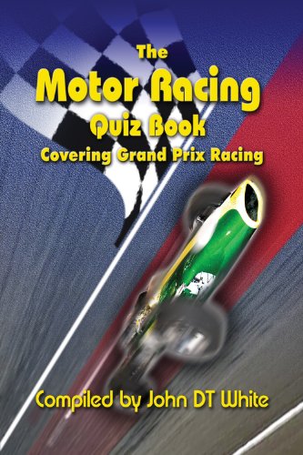 The Motor Racing Quiz Book - Covering Grand Prix Racing