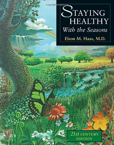 [ STAYING HEALTHY WITH THE SEASONS: 21ST-CENTURY EDITION (ANNIVERSARY) ] By Haas, Elson M ( Author) 2003 [ Paperback ]