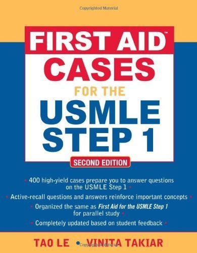 By Tao Le: First AidTM Cases for the USMLE Step 1: Second Edition (First Aid USMLE) Second (2nd) Edition