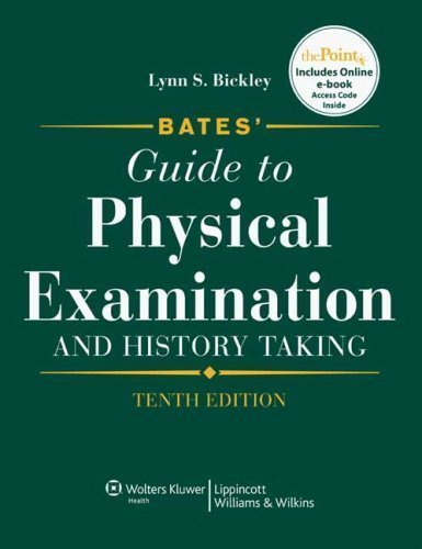 By : Bates' Guide to Physical Examination and History Taking Tenth (10th) Edition