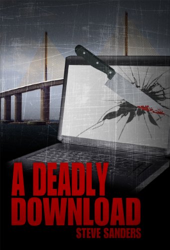 A DEADLY DOWNLOAD