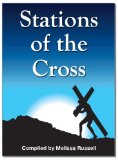 How to Pray the Stations of the Cross - Way of The Cross