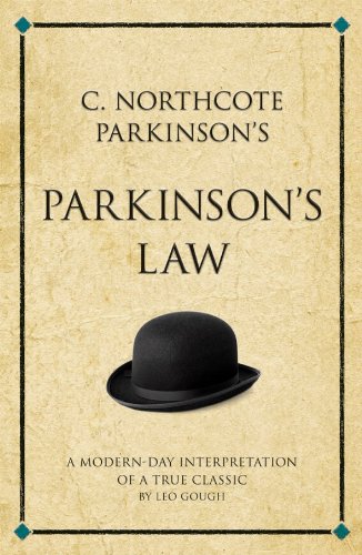 C. Northcote Parkinson's Parkinson's Law (Infinite Success)