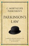 C. Northcote Parkinson's Parkinson's Law (Infinite Success)
