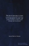 The law of apostasy in Islam: answering the question why there are so few Moslem converts, and giving examples of their moral courage and martyrdom