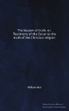 The beacon of truth, or, Testimony of the Coran to the truth of the Christian religion