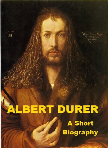 Albrecht Dürer - A Short Biography