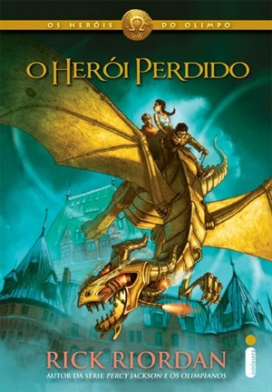 O Heroi Perdido - Livro Um (1) - Os Herois Perdidos - The Heroes of Olympus, Book One: The Lost Hero - Portuguese Edition