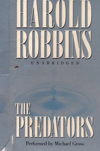 The Predators Unabridged : A Novel on Cassettes