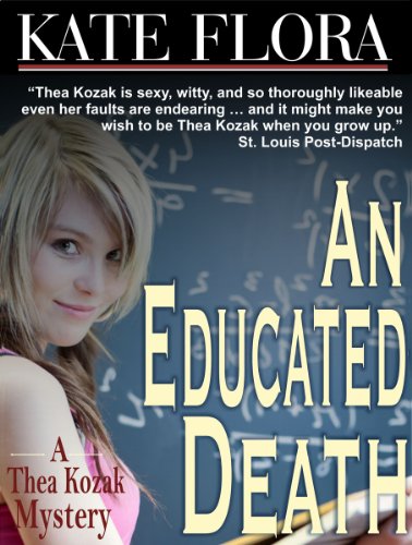 An Educated Death (Thea Kozak series Book 4)