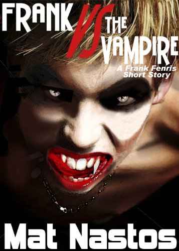 Frank Versus The Vampire