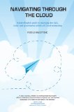 Navigating through the Cloud