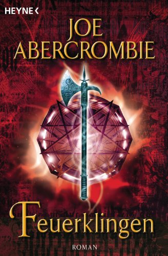 Feuerklingen: Roman (Die Klingen-Romane 2) (German Edition)
