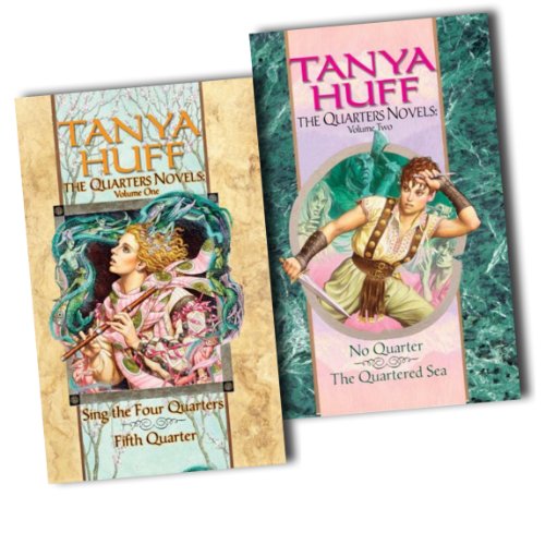 Tanya Huff Collection Quarters Novels 2 Books Set Pack RRP: Â£17.98 (The, Volume II: No Quarters/The Quartered Sea: 2, The, Volume 1: Sing the Four Quarters/Fifth Quarter)