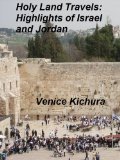 Holy Land Travels: Highlights of Israel and Jordan