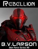 Rebellion (Star Force Series Book 3)