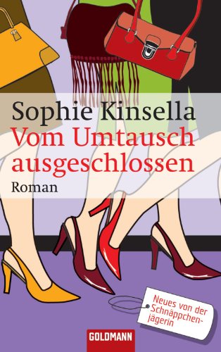 Vom Umtausch ausgeschlossen: Ein Shopaholic-Roman 4 (German Edition)