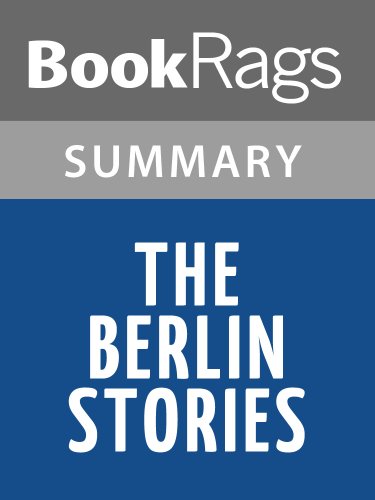 The Berlin Stories by Christopher Isherwood | Summary & Study Guide