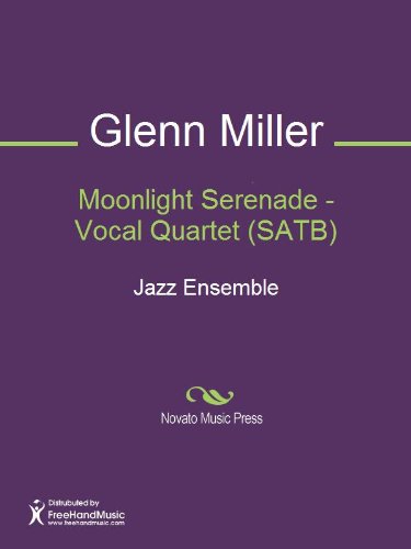 Moonlight Serenade - Vocal Quartet (SATB)