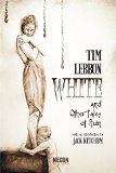 White and Other Tales of Ruin (Necon Modern Horror Book 7)