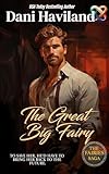 The Great Big Fairy (The Fairies Saga Book 6)