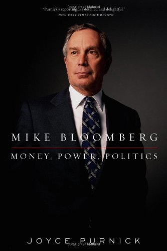 Mike Bloomberg: Money, Power, Politics