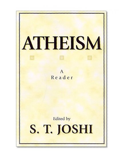 Atheism: A Reader