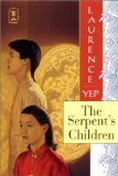 The Serpent's Children: Golden Mountain Chronicles: 1849
