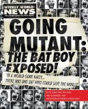 Going Mutant: The Bat Boy Exposed!