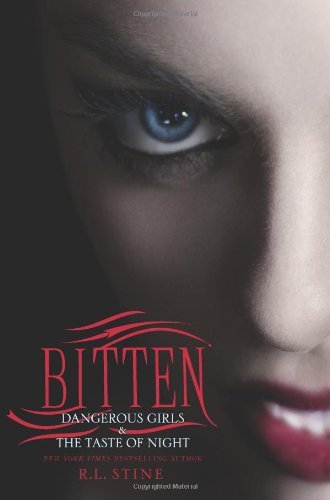 Bitten: Dangerous Girls & The Taste of Night