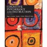 Cognitive Psychology and Instruction 5th Edition (Book Only) Paperback
