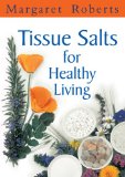 Tissue Salts for Healthy Living