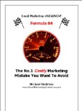 No.1 Costly Marketing Mistake - Formula 04 (Email Marketing Overdrive Formulas)