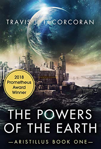 The Powers of the Earth (Aristillus Book 1)