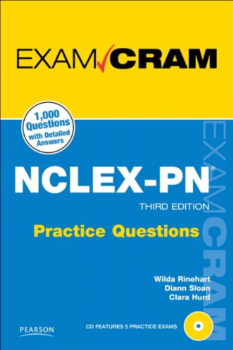 NCLEX-PN Practice Questions Exam Cram (3rd Edition)