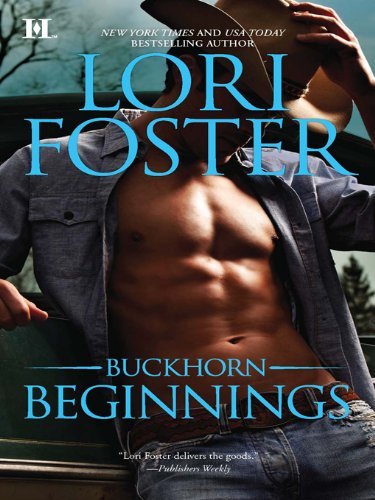 Buckhorn Beginnings: An Anthology (The Buckhorn Brothers Book 1)