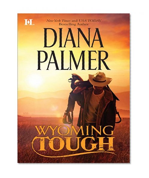 Wyoming Tough (Wyoming Men Book 1)